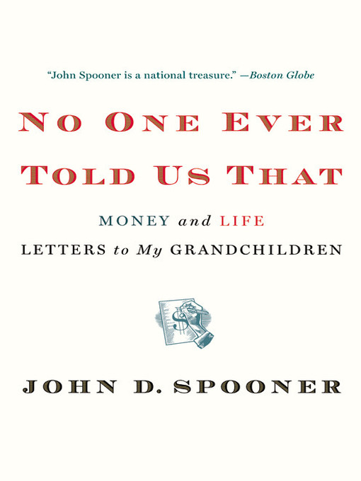 Title details for No One Ever Told Us That by John D. Spooner - Available